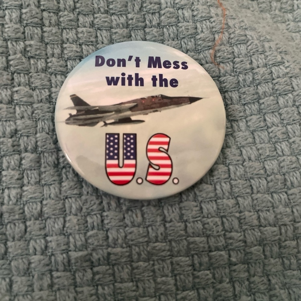 Patriotic Button Pin Donβt Mess With The U.S. American Flag Round Button Pin